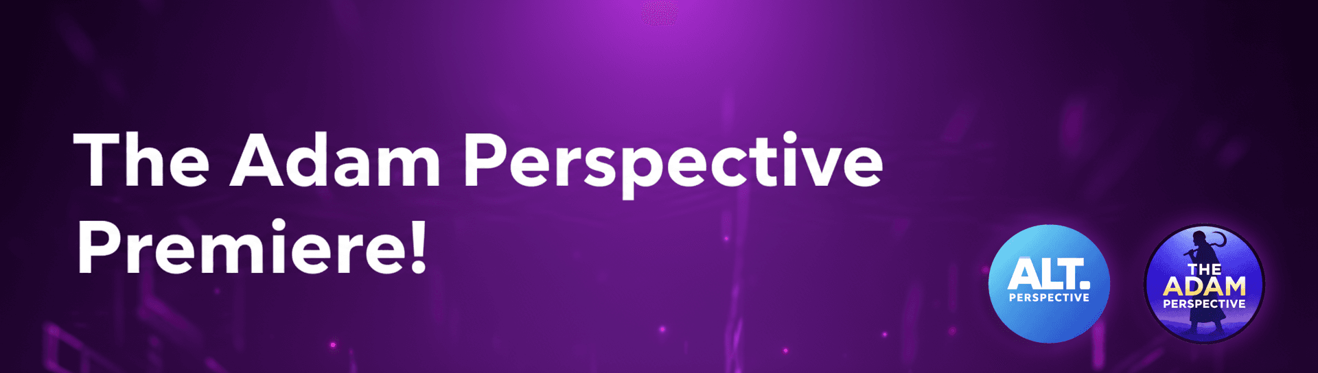 🎙️ Excited to Launch: The Premiere of "The Adam Perspective"